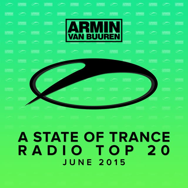 A State Of Trance Radio Top 20 - June 2015 - Armin van Buuren ASOT Classics
