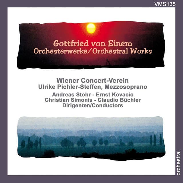Gottfried von Einem: Orchestral Works - Gottfried von Einem