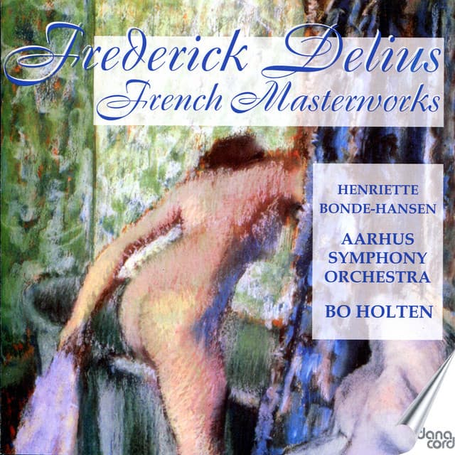 French Masterworks - Frederick Delius