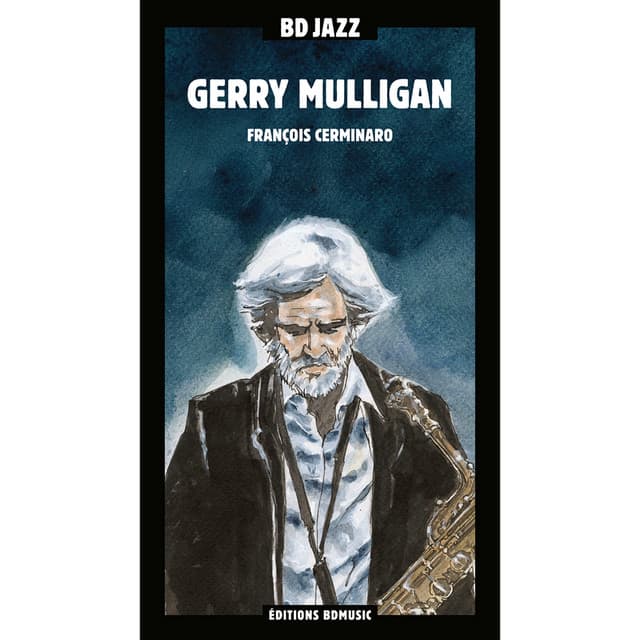 BD Music Presents Gerry Mulligan - Gerry Mulligan