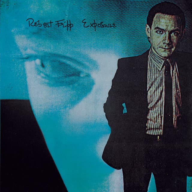 Exposure - Robert Fripp