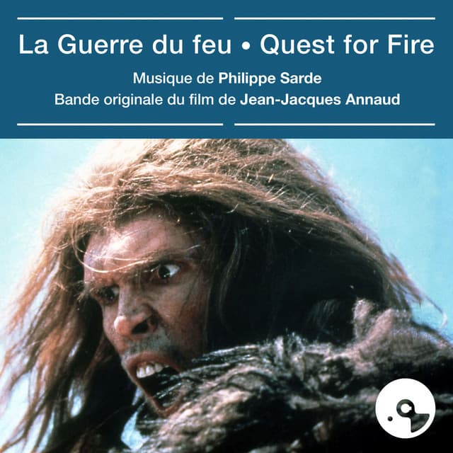 La guerre du feu - Philippe Sarde
