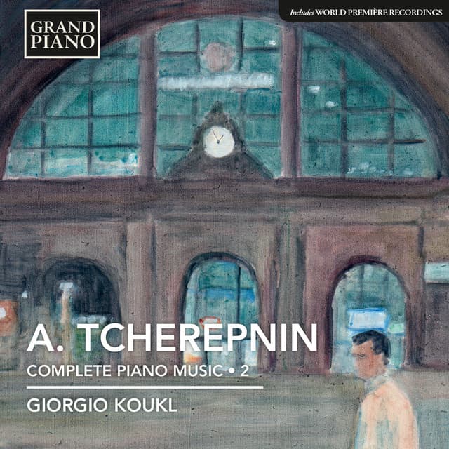 Tcherepnin: Piano Music, Vol. 2 - Alexander Tcherepnin