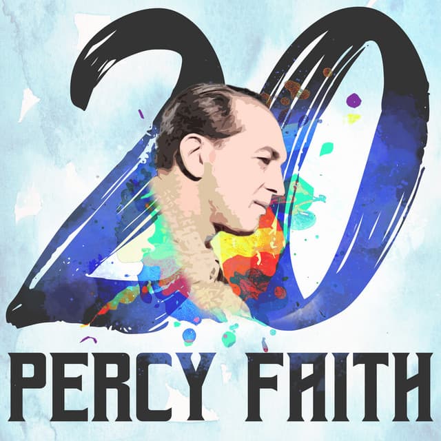 20 Hits of Percy Faith - Percy Faith
