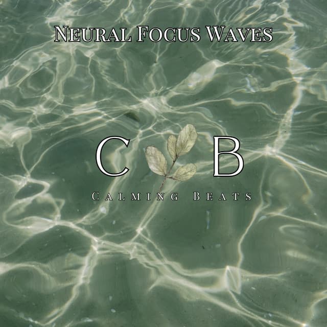 Neural Focus Waves - Oasis of Serenity