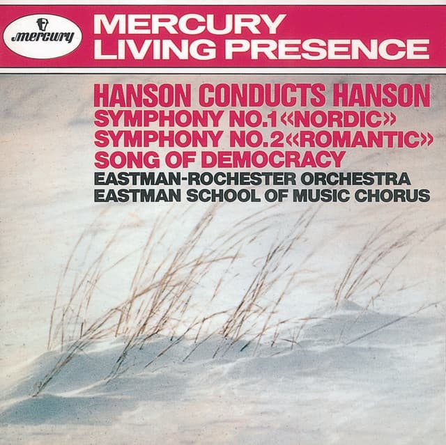 Hanson: Symphony Nos. 1 & 2 / Song of Democracy - Howard Hanson