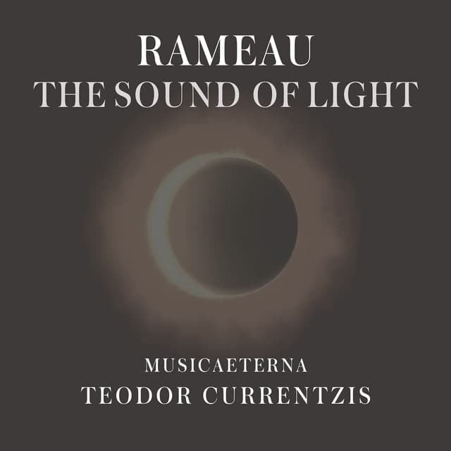 Rameau - The Sound of Light - Jean-Philippe Rameau
