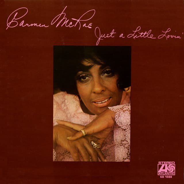 Just A Little Lovin' - Carmen McRae