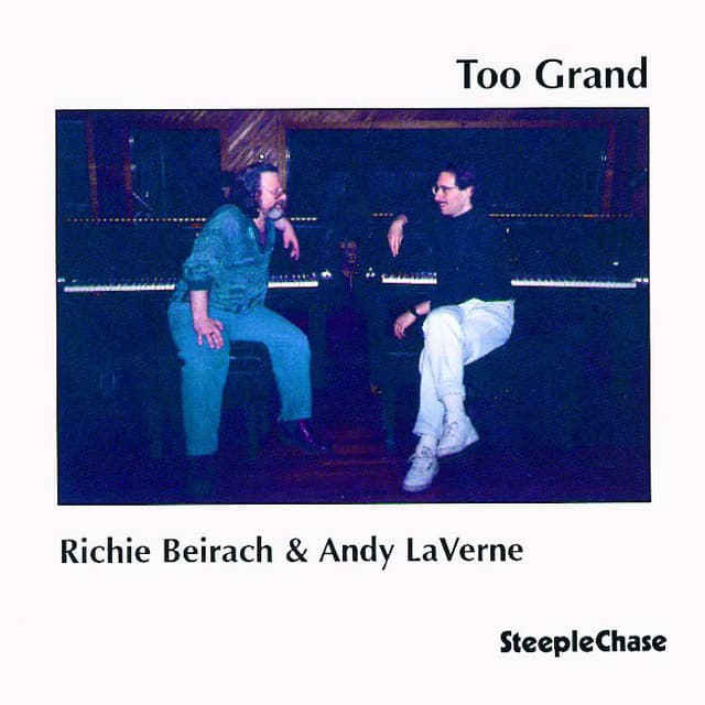 Too Grand - Richard Beirach