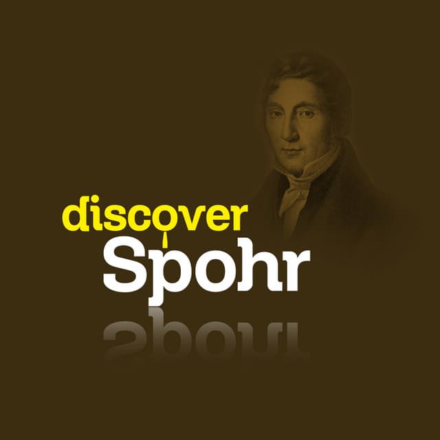 Discover Spohr - Louis Spohr