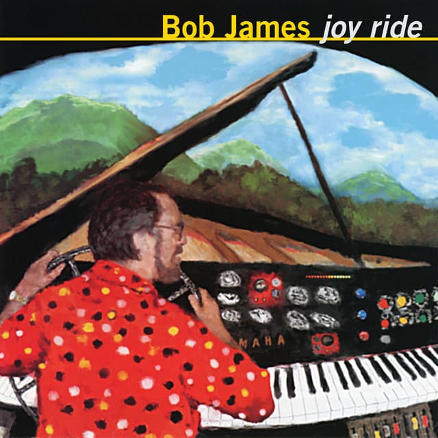 Joy Ride - Bob James