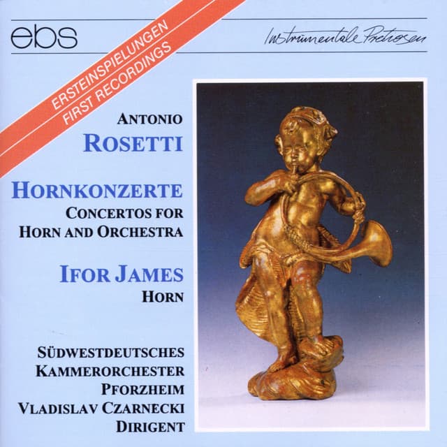 Rosetti: Horn Concertos - Antonio Rosetti