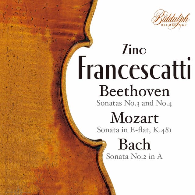 Beethoven, Mozart & Bach: Violin Sonatas - Zino Francescatti