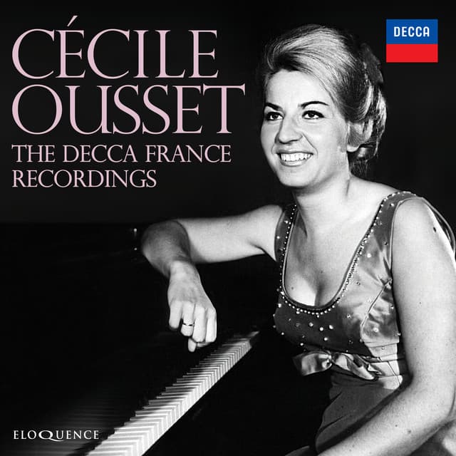 Cécile Ousset: The Recordings For Decca France - Cecile Ousset