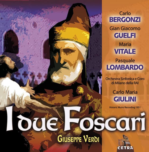 Cetra Verdi Collection: I due Foscari - Giuseppe Verdi