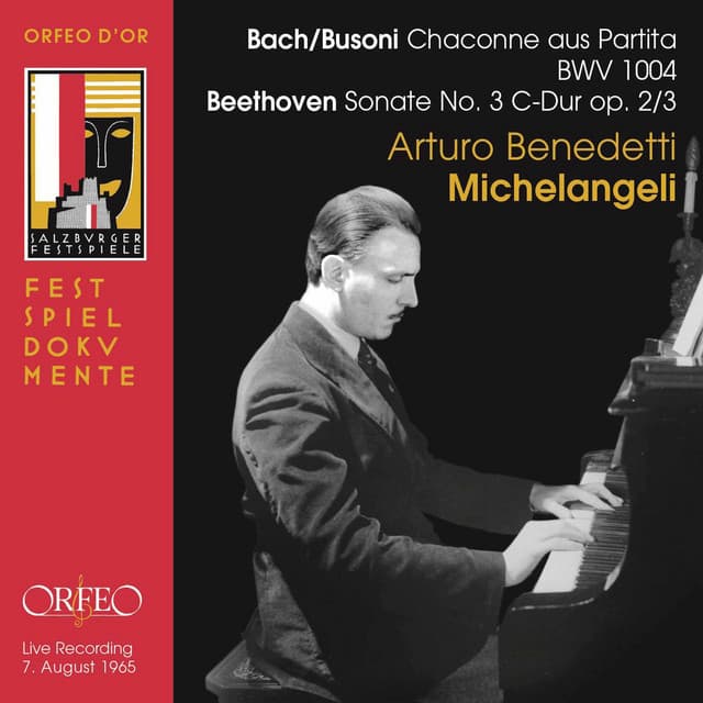 Busoni: Chaconne in D Minor  - Beethoven: Piano Sonata No. 3 - Ludwig van Beethoven