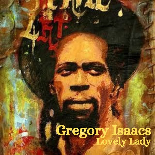 Lovely Lady - Gregory Isaacs