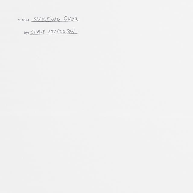 Starting Over - Chris Stapleton