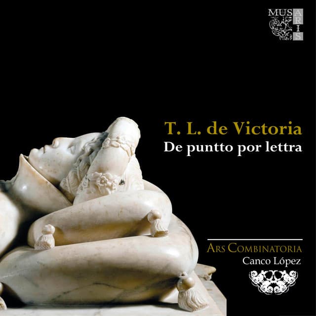 T. L. de Victoria: De puntto por lettra - Tomás Luis de Victoria