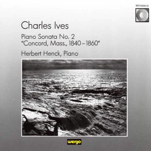 Charles Ives: Piano Sonata No. 2 "Concord, Mass., 1840-1860" - n/a
