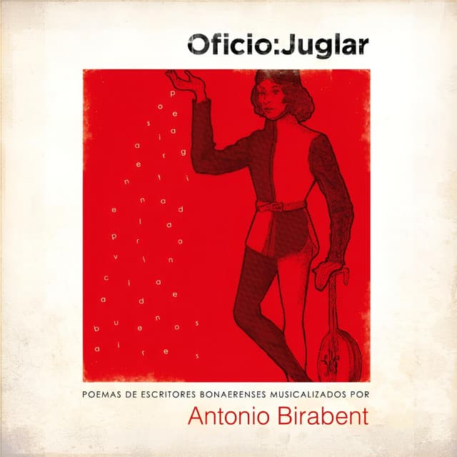 Oficio Juglar - Antonio Birabent