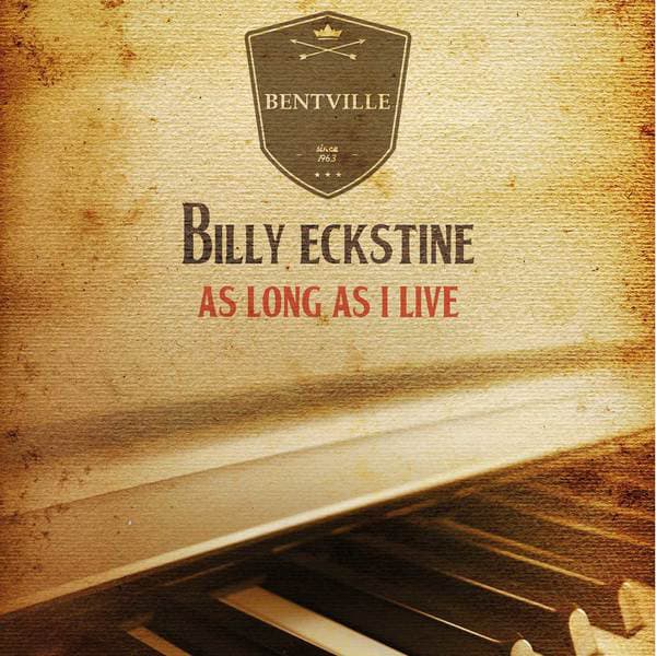 As Long as I Live - Billy Eckstine
