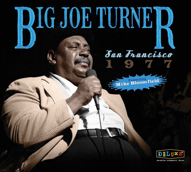 San Francisco 1977 - Big Joe Turner