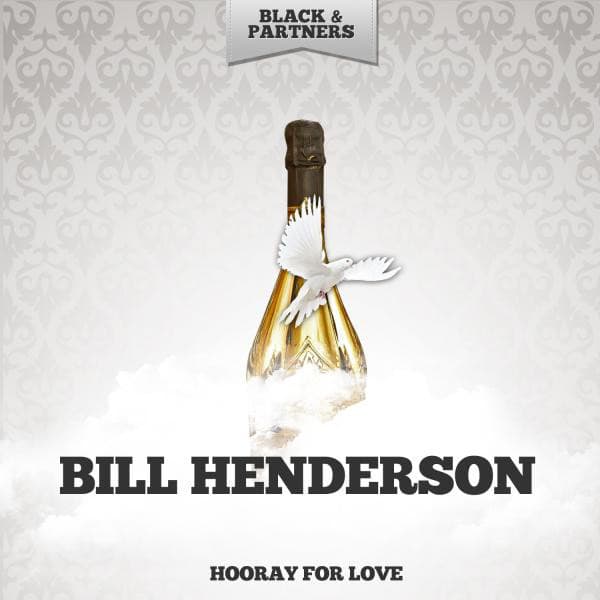 Hooray for Love - Bill Henderson