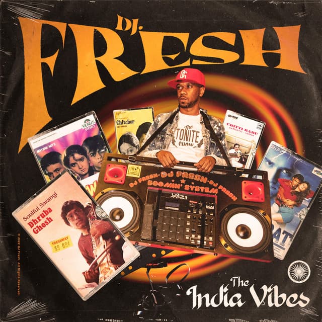 The India Vibes - DJ.Fresh