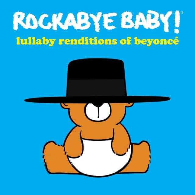 Lullaby Renditions of Beyoncé - Rockabye Baby!