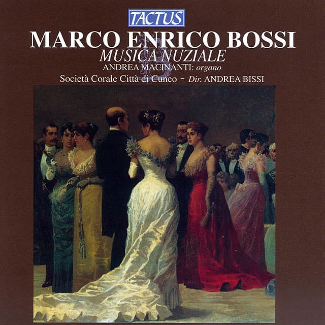 Bossi: Wedding Music - Marco Enrico Bossi