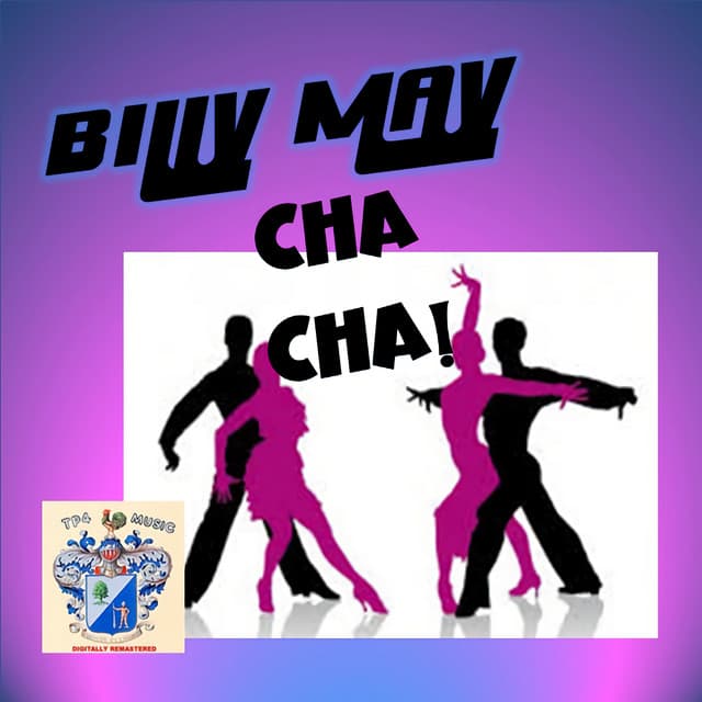 Cha Cha! - Billy May