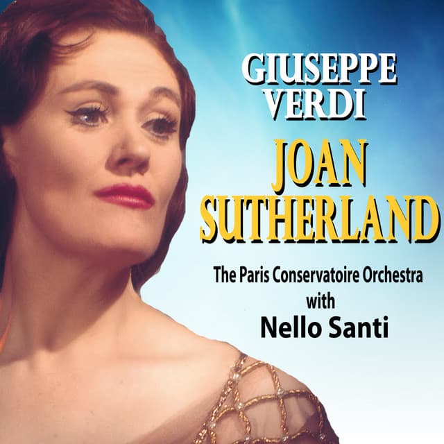 Giuseppe Verdi by Joan Sutherland - Dame Joan Sutherland