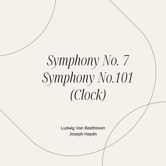Symphony No. 7 / Symphony No.101 - Ludwig van Beethoven