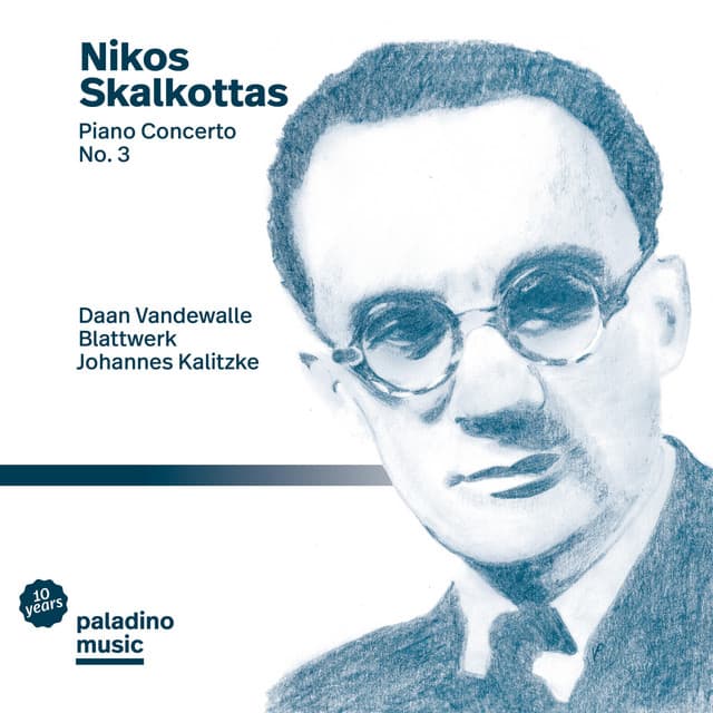 Nikos Skalkottas: Piano Concerto No. 3 - Nikos Skalkottas