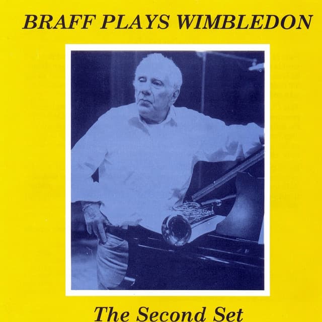 Braff Plays Wimbledon: The Second Set - Ruby Braff