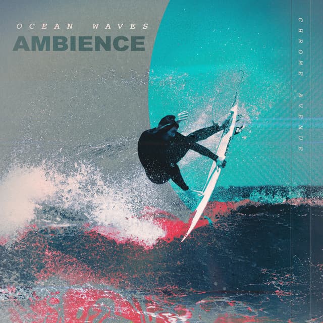 Ocean Waves Ambience - Chrome Avenue