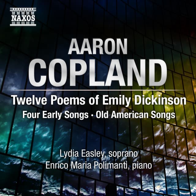 Copland: 12 Poems of Emily Dickinson and other songs - Aaron Copland
