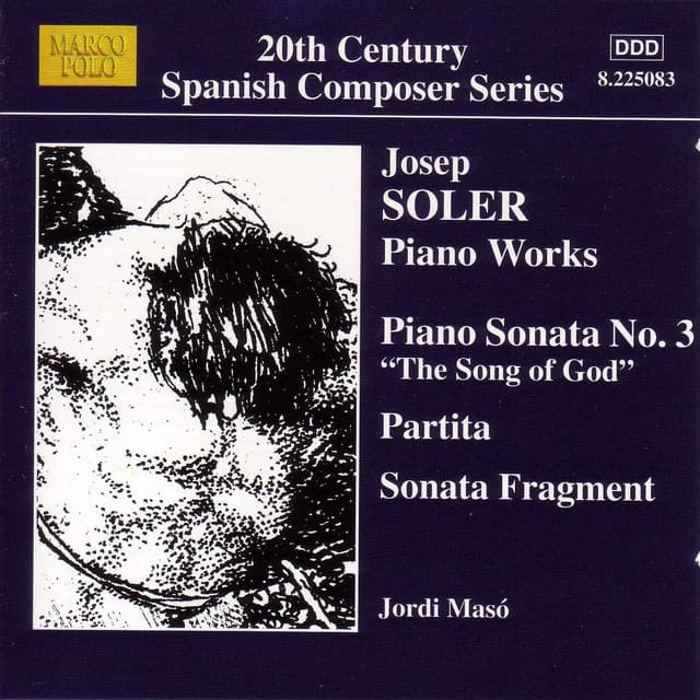 Soler, J.: Piano Sonata No. 3 / Partita - Josep Soler Sarda
