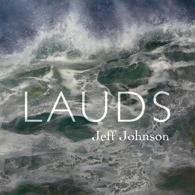 Lauds - Jeff Johnson