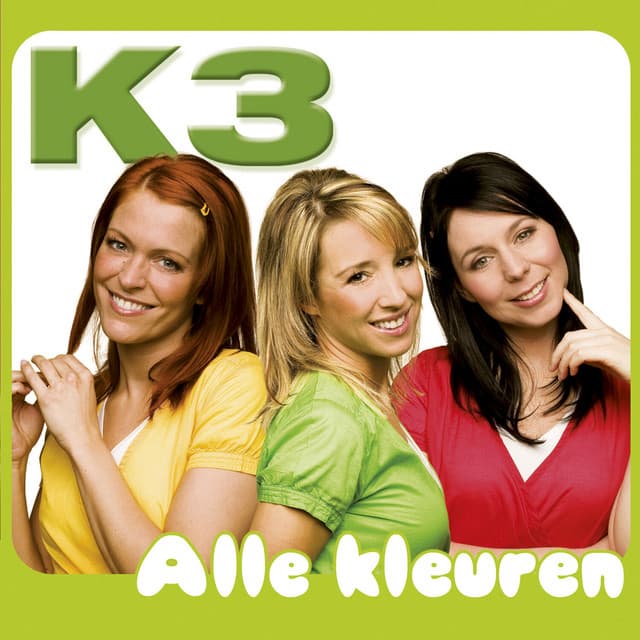 Alle Kleuren - K3