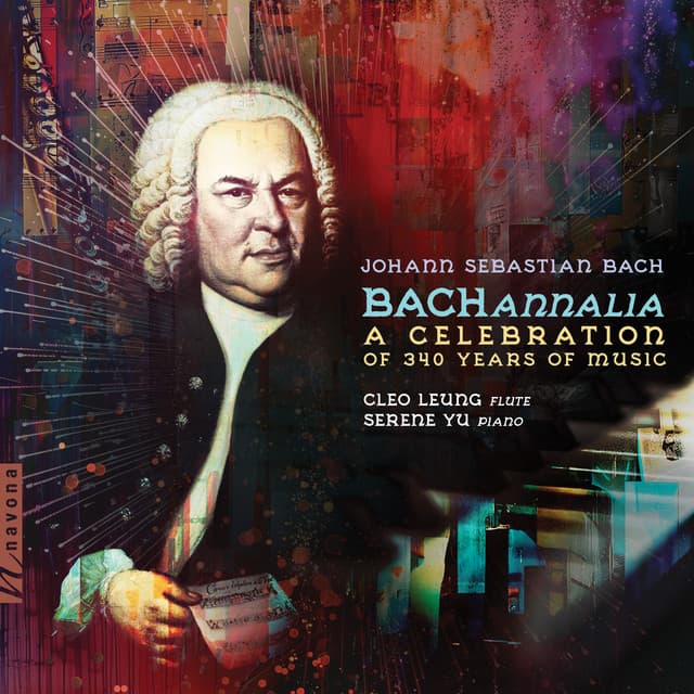 BACHannalia: A Celebration of 340 Years of Music - Johann Sebastian Bach