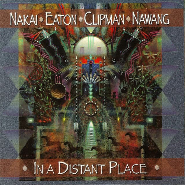 In A Distant Place - R. Carlos Nakai