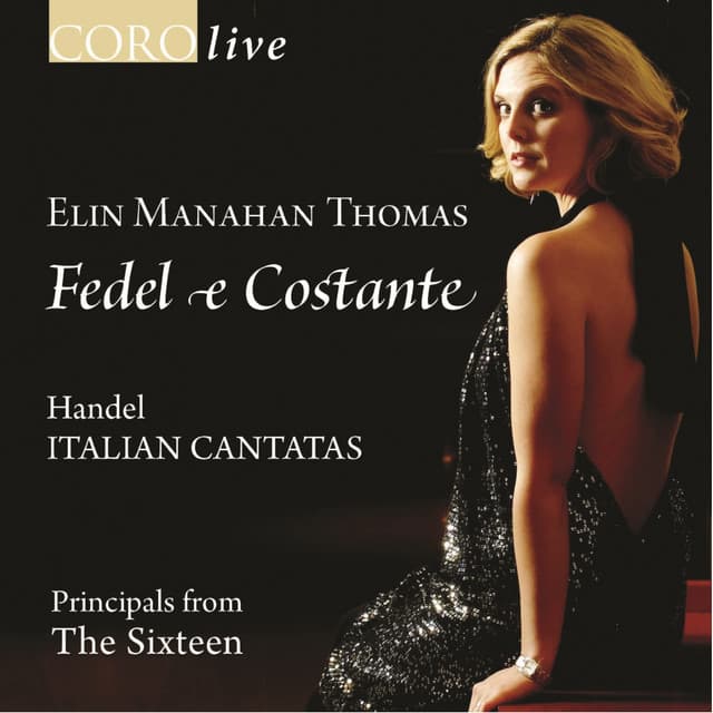 Fedel e Costante - Handel Italian Cantatas - George Frideric Handel
