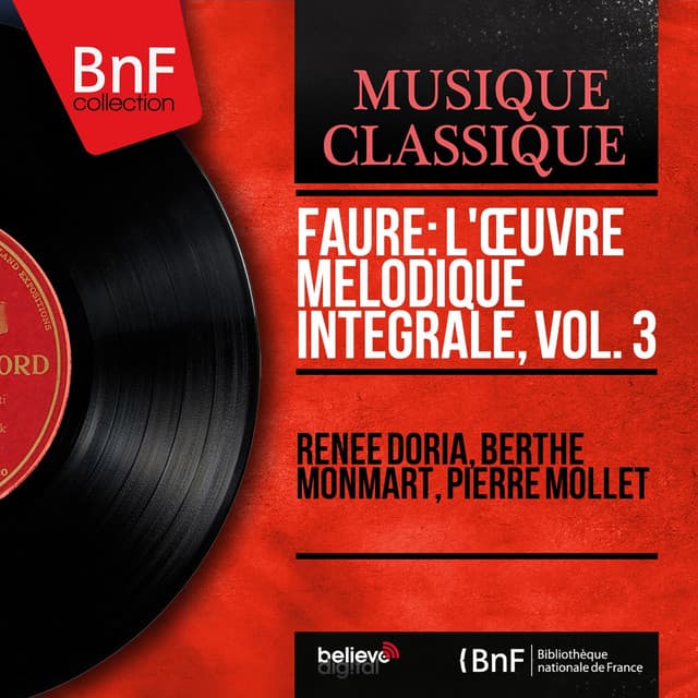 Fauré: L'œuvre mélodique intégrale, vol. 3 - Gabriel Fauré