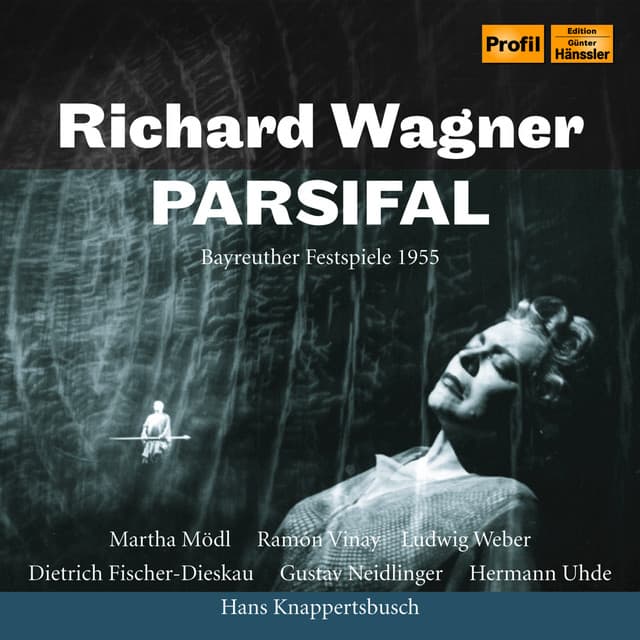 Wagner: Parsifal, WWV 111 - Richard Wagner