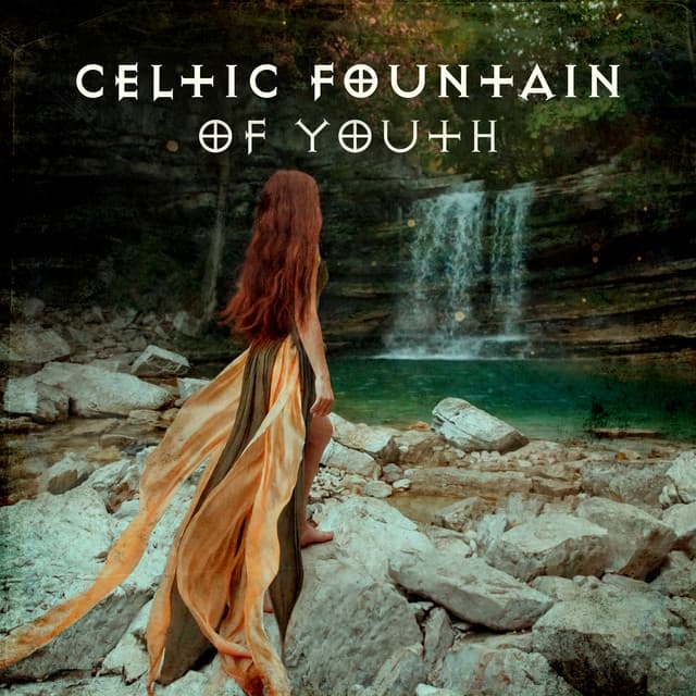 Celtic Fountain of Youth - Irish Celtic Spirit of Relaxation Academy