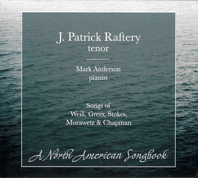 A North American Songbook - J. Patrick Raftery