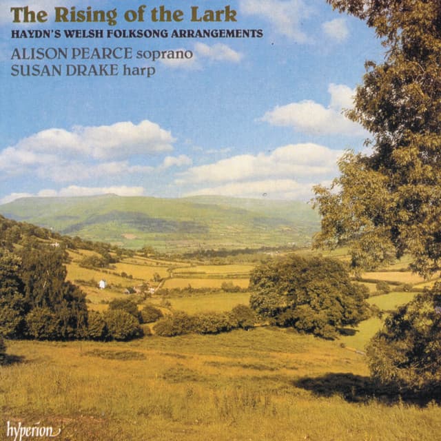 Haydn: The Rising of the Lark – Welsh Folksong Arrangements - Joseph Haydn