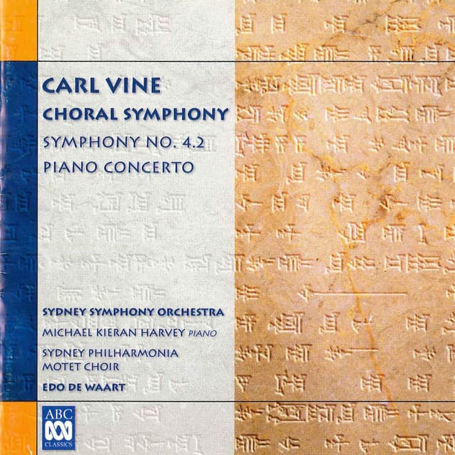 Carl Vine: Choral Symphony - Carl Vine